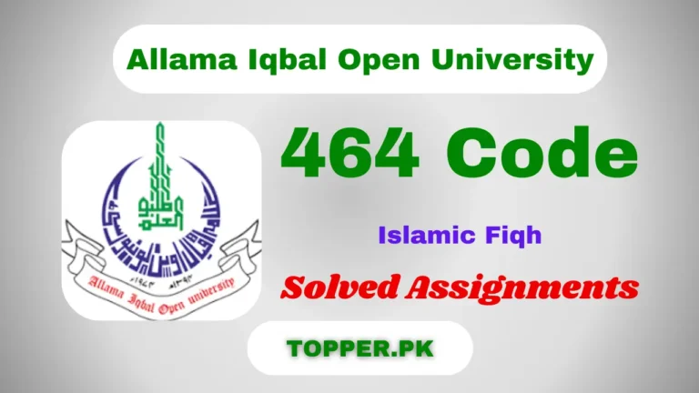 464 Code Islamic Fiqh Solved Assignments