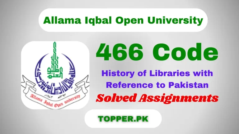 466 Code History of Libraries Solved Assignments