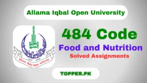 484 Code Food and Nutrition Solved Assignments