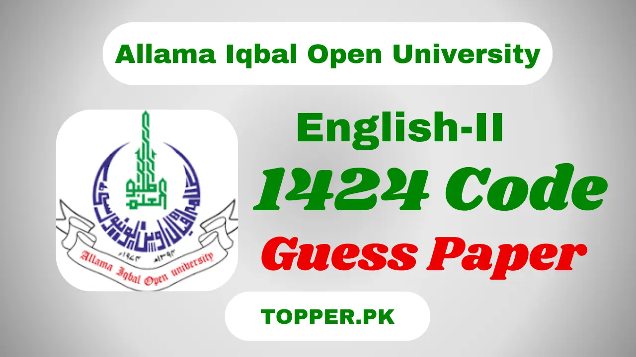 AIOU 1424 Code English-II Guess Paper - Topper.pk