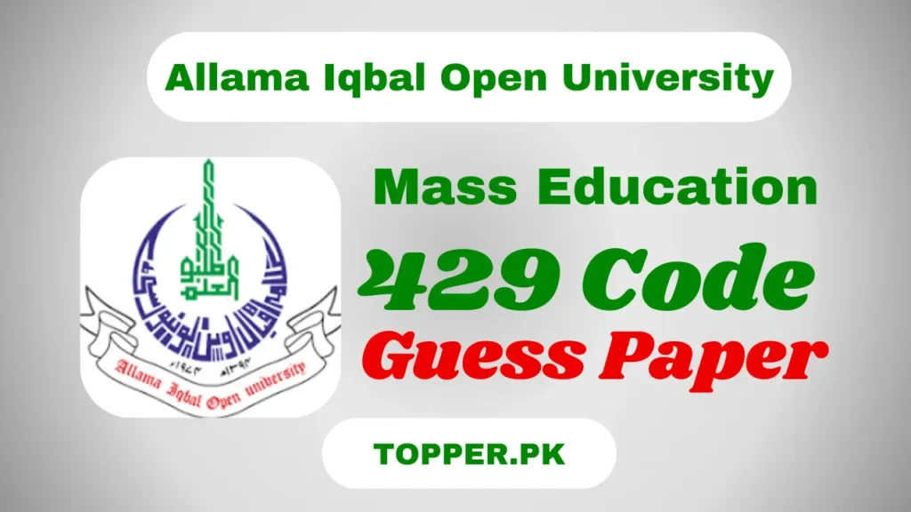AIOU 429 Code Mass Education Guess Paper