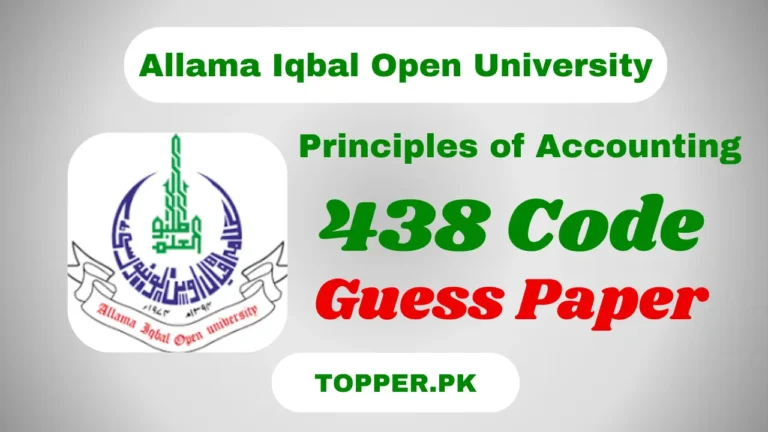 AIOU 438 Code Principles of Accounting Guess Paper