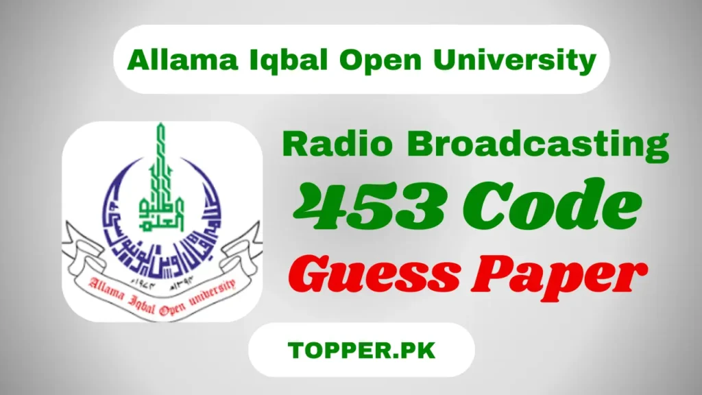 AIOU 453 Code Radio Broadcasting Guess Paper