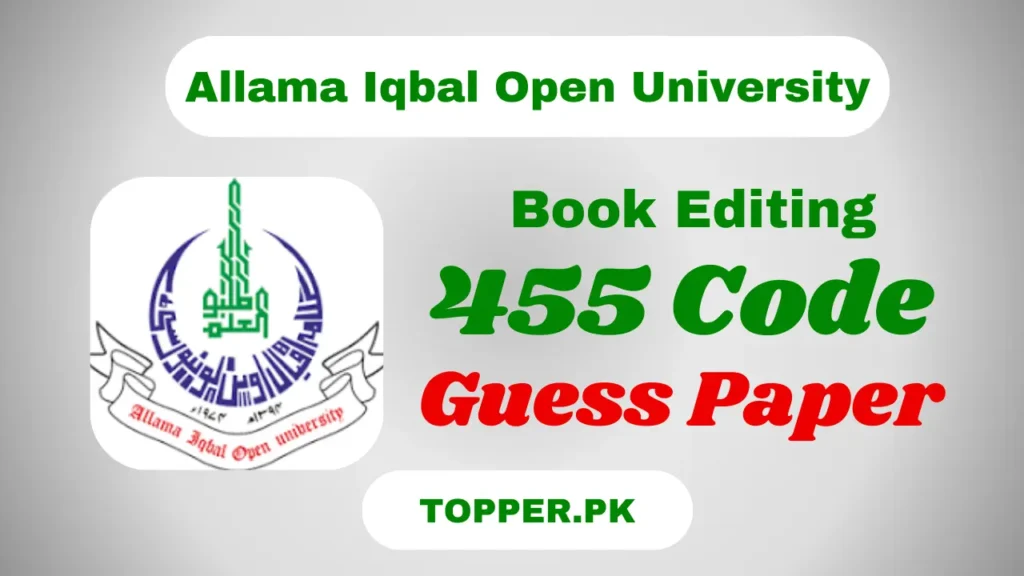 AIOU 455 Code Book Editing Guess Paper