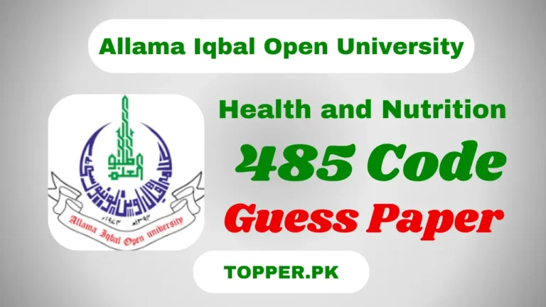 AIOU 485 Code Health and Nutrition Guess Paper