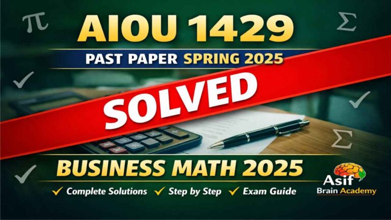 AIOU 1429 Business Mathematics Past Paper Spring 2025 Solved