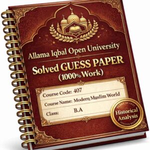 AIOU 407 Code Solved Guess Paper