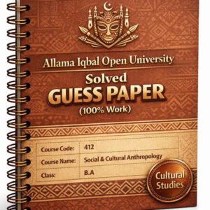 AIOU 412 Code Solved Guess Paper