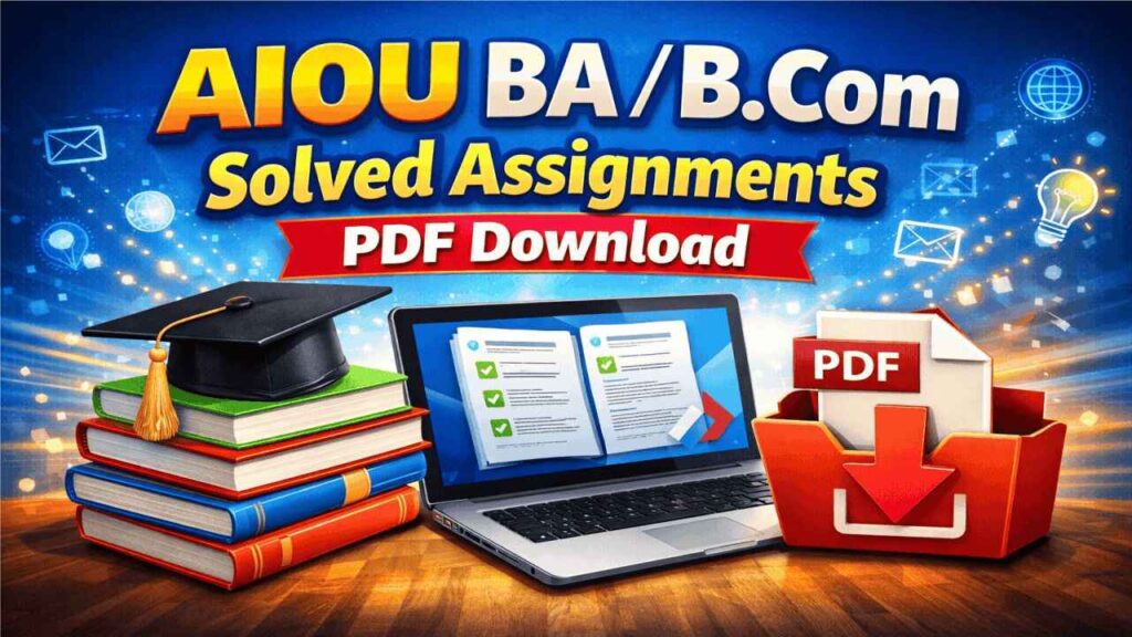 AIOU BA/B.Com Solved Assignments PDF Download