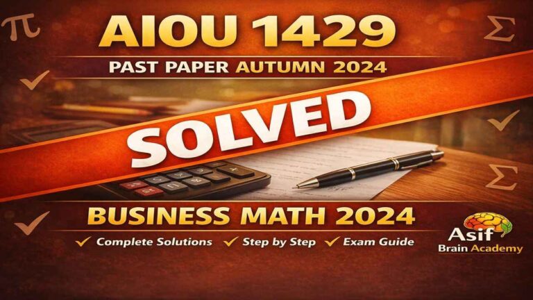 1429 Past Paper Autumn 2024 Solution