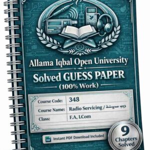 AIOU 348 Code Radio Servicing Solved Guess Paper