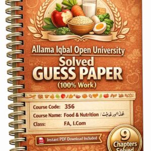 AIOU 356 Code Food & Nutrition Solved Guess Paper