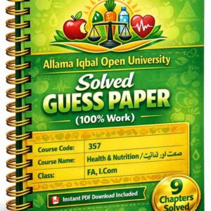 AIOU 357 Code Health & Nutrition Solved Guess Paper