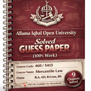 AIOU 460/5413 Code Solved Guess Paper