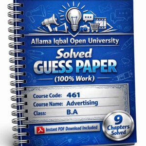 AIOU 461 Code Advertising Solved Guess Paper