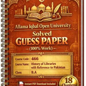 AIOU 466 Code Solved Guess Paper
