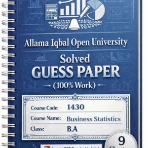 AIOU 1430 Code Business Statistics Solved Guess Paper